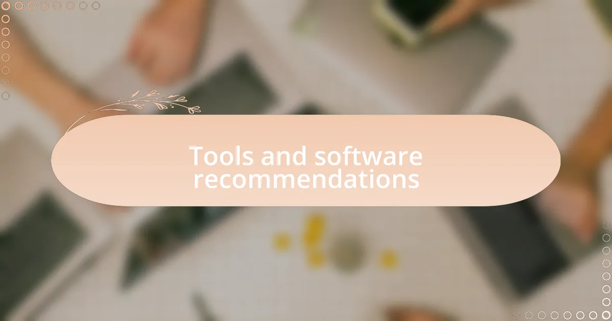 Tools and software recommendations